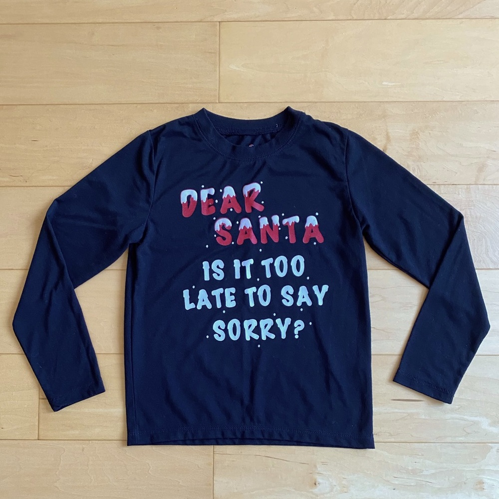“Dear Santa Is it Too Late to Say Sorry?” Christmas Xmas Shirt - for Boys